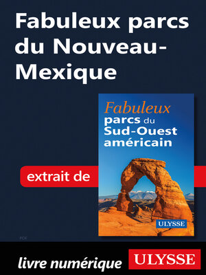 cover image of Fabuleux parcs du Nouveau-Mexique